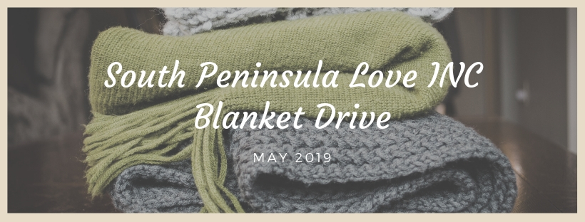 South Peninsula Love INC Blanket Drive